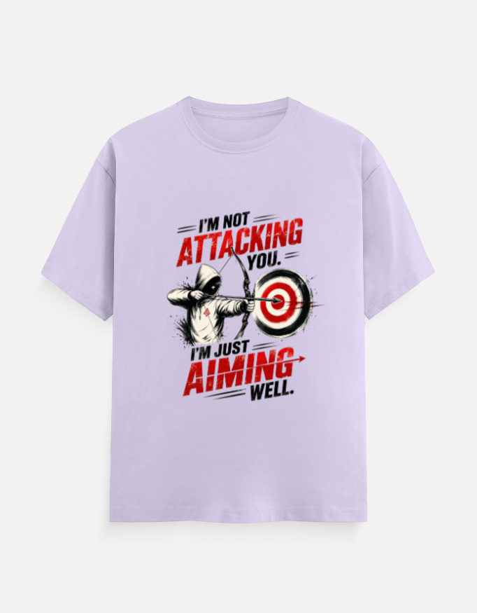 I'm Not Attacking You T-Shirt - Funny Aiming Well Unisex Cotton Tee | Teepul - Image 3