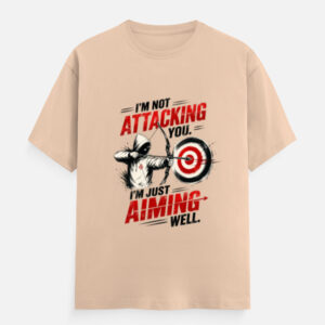 Best sarcastic t-shirts in India - I'm Not Attacking You unisex cotton tee