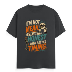 I'm Not Mean T-Shirt - unisex classic crew t-shirt